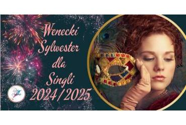 Wenecki Sylwester dla Singli w Górach Świętokrzyskich!  Weekend All Inclusive z Balem Maskowym!